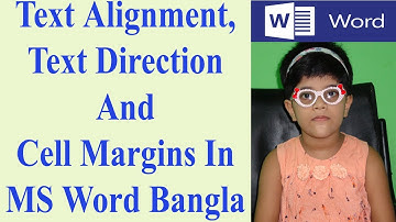 Text Alignment, Text Direction And Cell Margins In MS Word Bangla