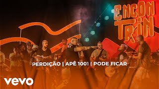 Di Propósito - Perdição / Apê 1001 / Pode Ficar (Ao Vivo)