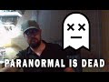 The paranormal industry is dead