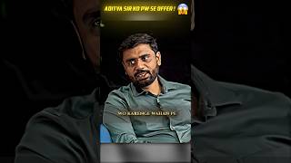 Why Aditya sir rejected physics wallah offer? 😧😱#adityaranjansir #vidyagram #ytshorts