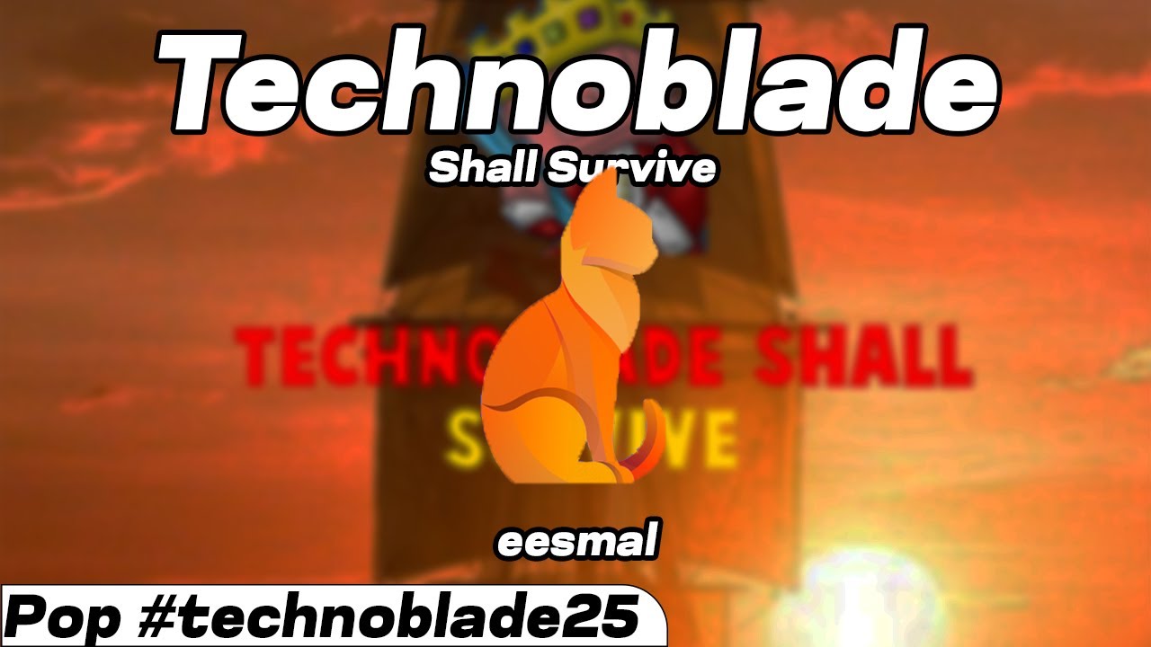 Watch eesmal - Technoblade Shall Survive | Pop on YouTube Watch eesmal - Technoblade Shall Survive | Pop on YouTube