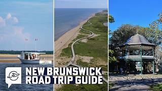 8 Must‑See Places in Southern New Brunswick | The Best Road Trip Stops