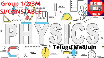 మన విశ్వం || Physics Classes in Telugu || Appsc Tspsc RRB SSC Groups Police