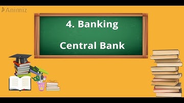 Part 3/5 Central Bank : Ch. 4 Banking