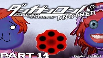 Danganronpa: Another Despair Academy [Chapter 6, Part 1](I don