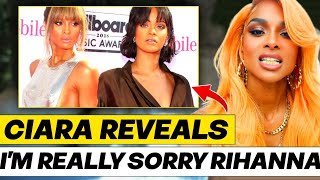 Ciara Reveals Why She Will Never Forgive Rihanna