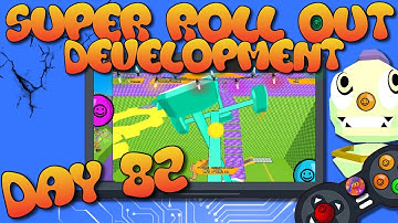 Day  82 | Unity | Game Development | Super RollOut | Part 2! of the Graphics Overhaul on the game!|