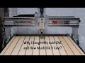 Why I Bought My Avid CNC