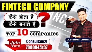 FINTECH COMPANY | How to Start | Purpose & Consultancy | Top 10 Companies | CA.Deepankar Samaddar screenshot 1