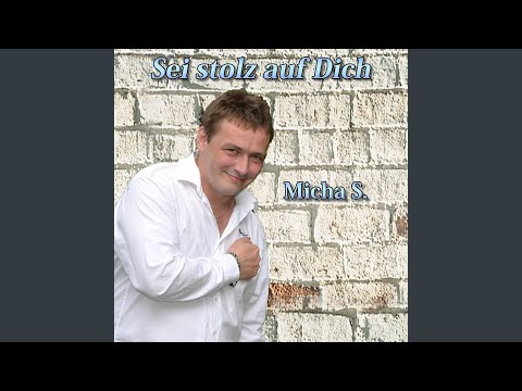 Sei stolz auf dich (Single Mix)