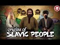 Origin Of The Slavic People DOCUMENTARY Origin Of The Slavic People DOCUMENTARY