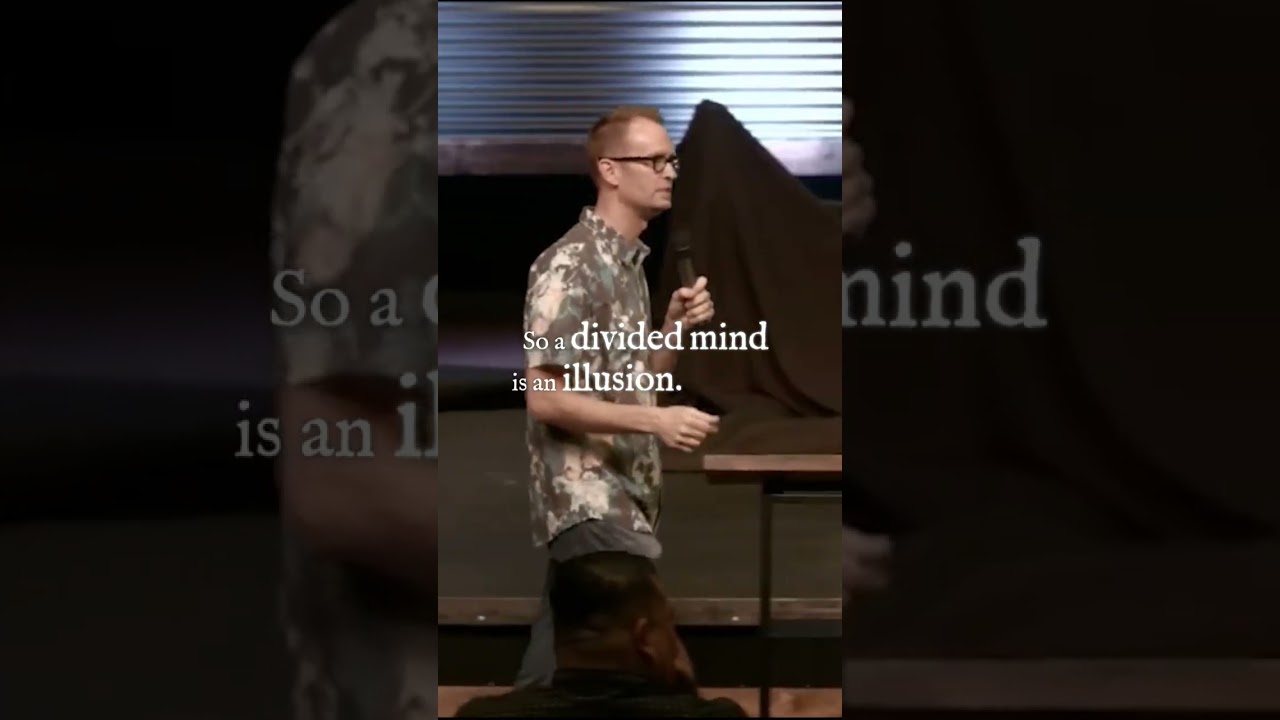 A divided mind isn’t your reality; it’s an illusion! 