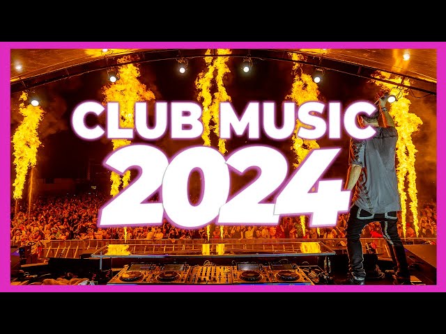 DJ CLUB MUSIC 2024 - Mashups & Remixes of Popular Songs 2024 | DJ Remix Club Music Party Mix 2023 🥳 class=