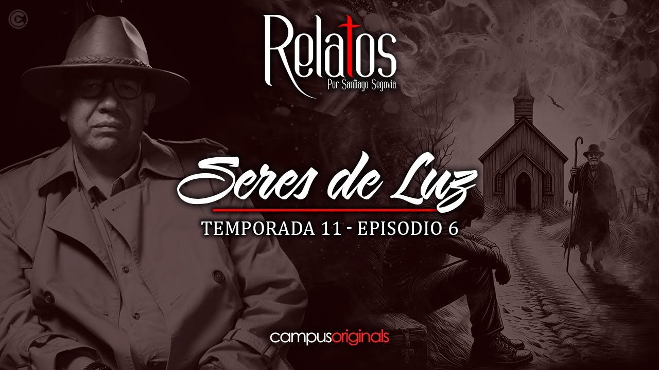 Episodio 6 T11 - Seres de luz | Fui Guiado por un FANTASMA para Salvarme | El Mensajero de San Judas