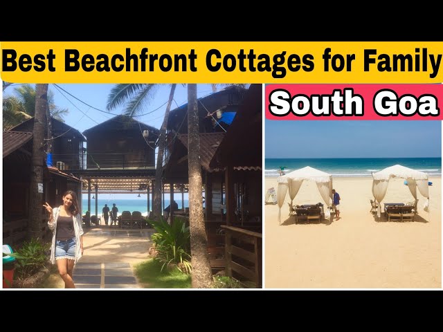 Best Beachfront Cottages for family | Palolem beach in Goa | O3 Beach Resort in South Goa class=