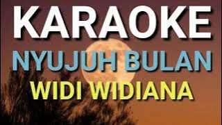 KARAOKE NYUJUH BULAN-WIDI WIDIANA
