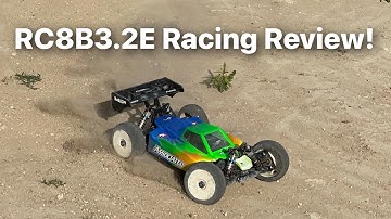 Team Associated RC8B3.2E Racing Review!