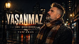 Müslüm Gürses – Bu Şehirde Yaşanmaz (Cover) | Tuna Aras