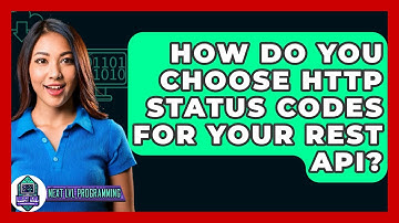 How Do You Choose HTTP Status Codes For Your REST API? - Next LVL Programming