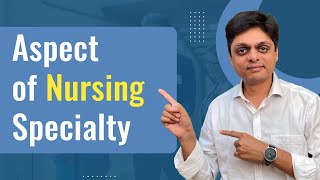 Aspect of Nursing Specialty | How to Choose Right Nursing Specialty Career | Docthub