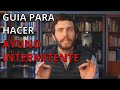 AYUNO INTERMITENTE PASO A PASO (GUÍA PARA PRINCIPIANTES)