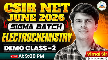 CSIR NET June 2026 | CSIR NET Sigma Batch Demo Class 2 | Electrochemistry for CSIR NET 2026