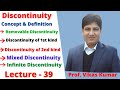 #39. Discontinuity - Concept // Definition // Type of discontinuity// Examples