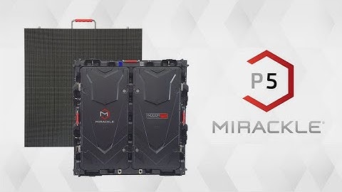 Mirackle® P5mm LED Panels Overview