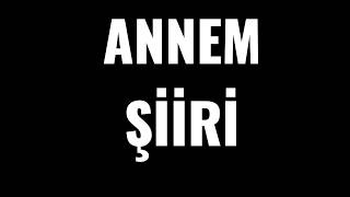 Annem Şiiri - Başka Hiç Bir Yerde Yok - Tüm Annelere İthafen