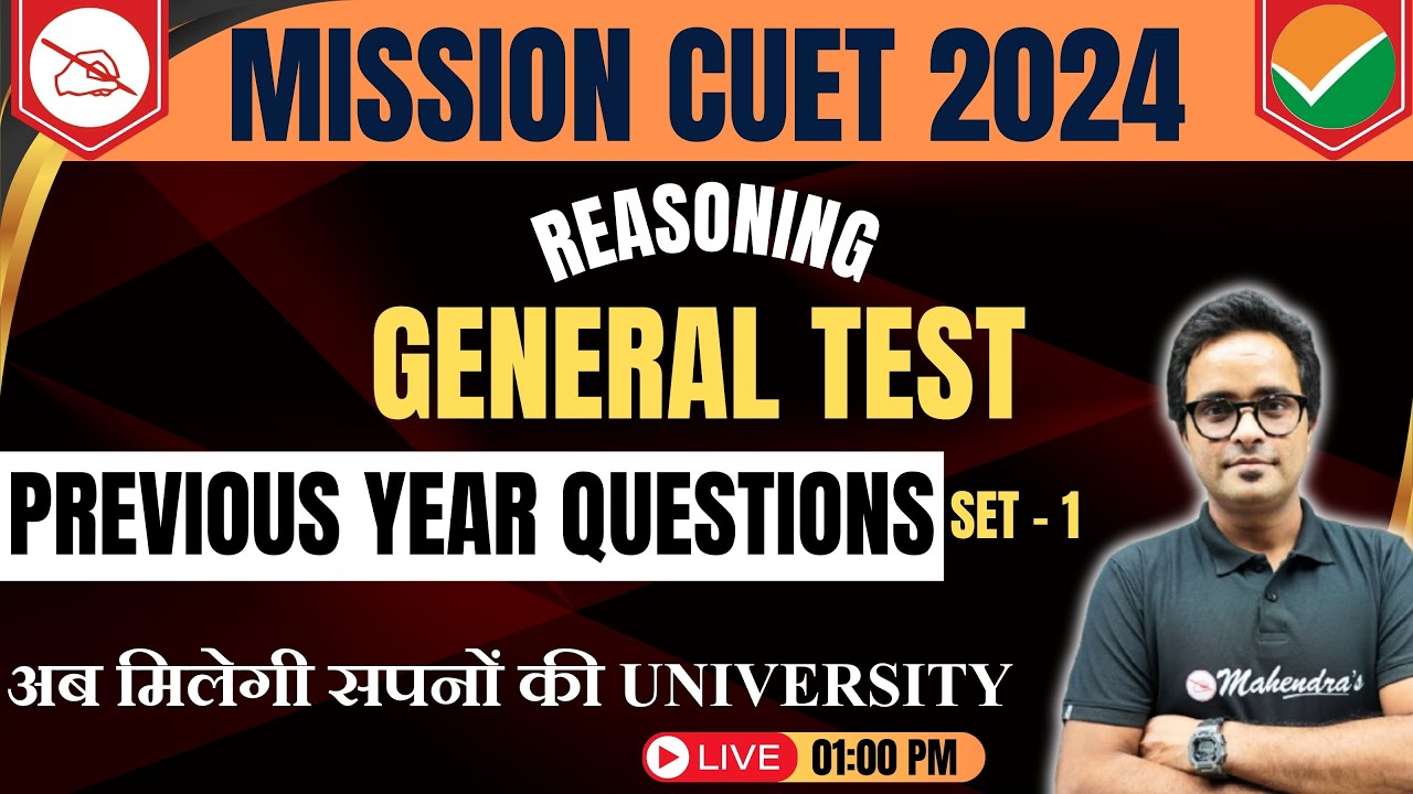 CUET 2024 | Reasoning Exam Prep: Previous Year Questions Set-1 ...