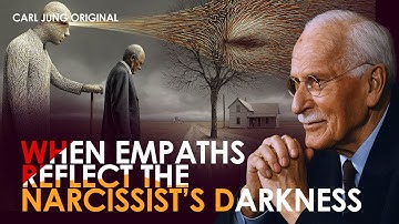 The Moment the Empath Reflects the Narcissist’s Darkness— Jung’s Shocking Truth | Carl Jung Original
