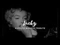 Marilyn Monroe Tribute | Lucky | 𝐍𝐈𝐂 𝐆𝐀𝐒𝐊𝐈𝐍