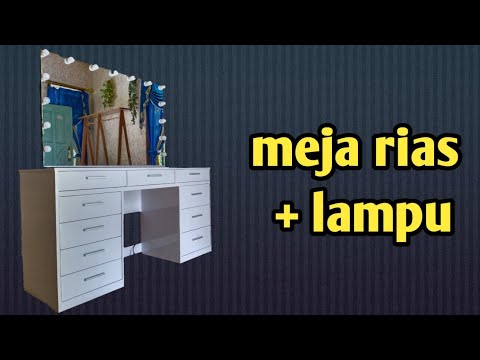 CARA BUAT MEJA RIAS MINIMALIS FULL LACI// VANITY LIGHT MIROR