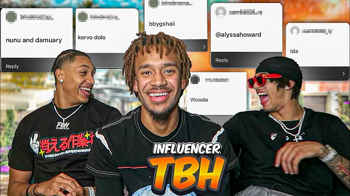 INFLUENCER TBH * HOW WE REALLY FEEL* (FT. @dejuane...
