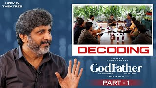 Decoding GodFather Part 01 | Megastar Chiranjeevi | Salman Khan | Mohan Raja