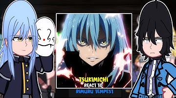 Tsukimichi Moonlit Fantasy react to Rimuru Tempest | - GC
