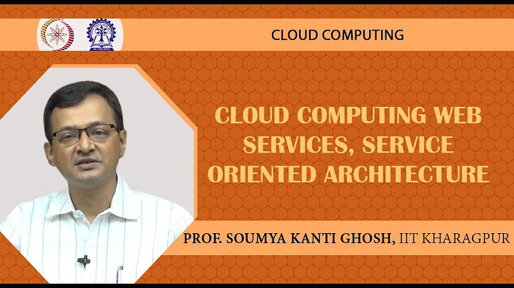 Cloud Computing Web Services, Service Oriented Architecture
