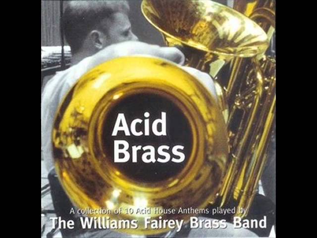 Watch Williams Fairey Brass Band - Acid Brass (Cübik) on YouTube Watch Williams Fairey Brass Band - Acid Brass (Cübik) on YouTube