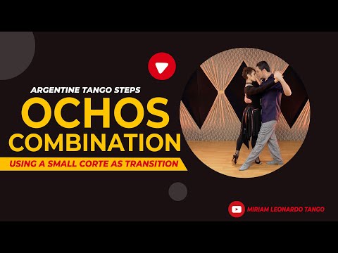 TANGO FIGURES:  "Front Ocho" + "Back Ocho" + "Small Corte".