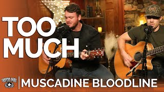 Watch Muscadine Bloodline Too Much video