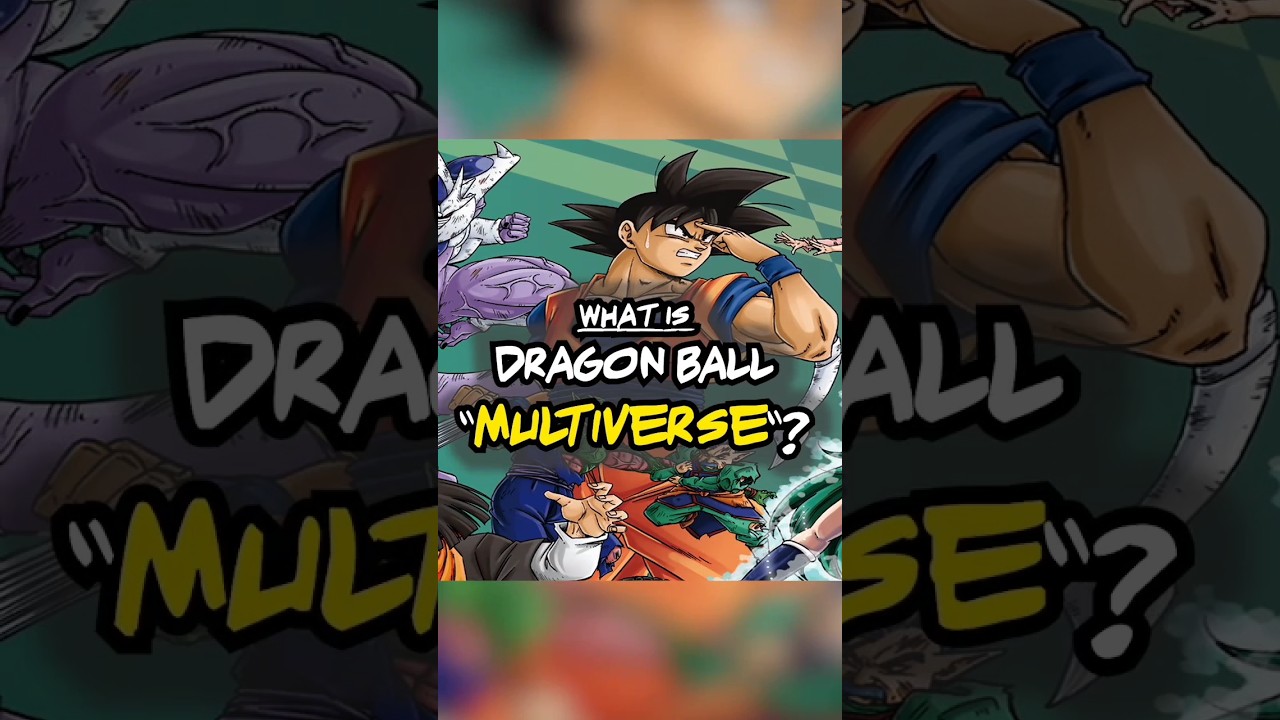 What Is Dragon Ball Multiverse? #dbz #dragonball #anime #shorts 