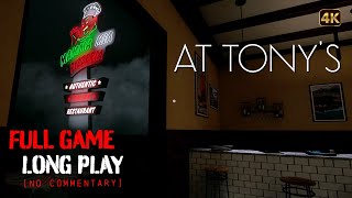 At Tony's  Full Game Longplay Walkthrough | 4K | No Commentary