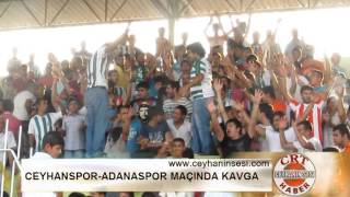 ceyhanspor adanaspor maçında kavga 2013