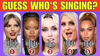 Guess Who Is Singing? | Taylor Swift, Rihanna, Beyonce, Meghan Trainor, Becky Hill