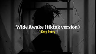 wide awake - Katy Perry (Speed up)