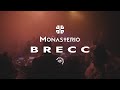 Brecc @ Monasterio Season 2021 Closing