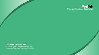 MT 122  : Training K3 Rumah Sakit