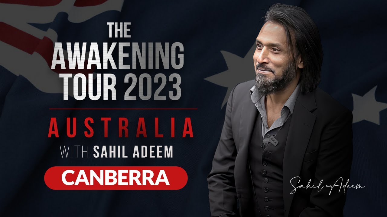 Sahil Adeem in Australia | The Awakening Tour | Canberra Session