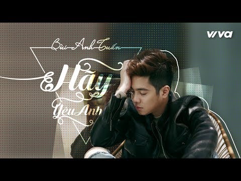 Hãy Yêu Anh Bùi Anh Tuấn Đời Cho Ta Bao Lần Đôi Mươi OST