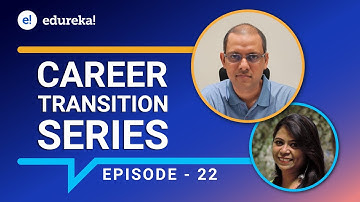 Career Transition Series - Episode 22 | PMP Career Transition | PMP Training | Edureka Reviews